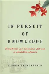 Book cover of In Pursuit of Knowledge by Kabria Baumgartner