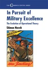 Book cover of In Pursuit of Military Excellence by Shimon Naveh