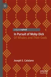 Book cover of In Pursuit of Moby-Dick by Joseph S. Catalano