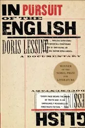 Book cover of In Pursuit of the English by Doris Lessing