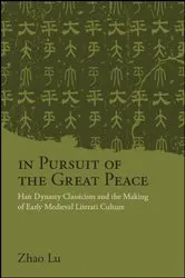 Book cover of In Pursuit of the Great Peace by Lu Zhao