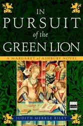 Book cover of In Pursuit of the Green Lion by Judith Merkle Riley