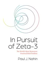 Book cover of In Pursuit of Zeta-3 by Paul Nahin