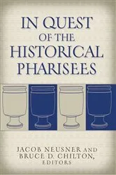 Book cover of In Quest of the Historical Pharisees by Unknown