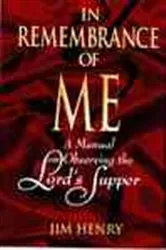 Book cover of In Remembrance of Me by Jim Henry