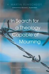 Book cover of In Search for a Theology Capable of Mourning by H. Martin Rumscheidt