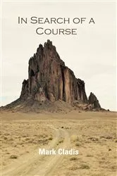 Book cover of In Search of a Course by Mark Cladis