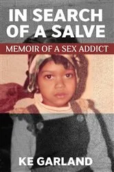 Book cover of In Search of a Salve by K E Garland