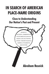 Book cover of In Search of American Place-Name Origins by Abraham Resnick