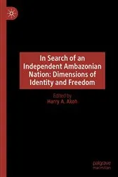 Book cover of In Search of an Independent Ambazonian Nation: Dimensions of Identity and Freedom by Harry A. Akoh