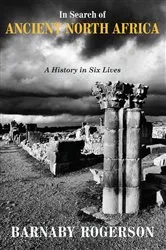 Book cover of In Search of Ancient North Africa by Barnaby Rogerson