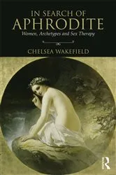 Book cover of In Search of Aphrodite by Chelsea Wakefield