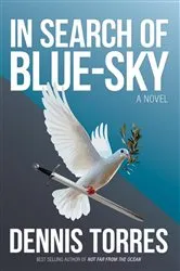Book cover of In Search of Blue-Sky by Dennis Torres