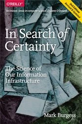 Book cover of In Search of Certainty by Mark Burgess