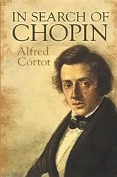 Book cover of In Search of Chopin by Alfred Cortot