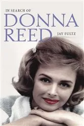 Book cover of In Search of Donna Reed by Jay Fultz