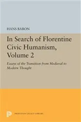 Book cover of In Search of Florentine Civic Humanism, Volume 2 by Hans Baron