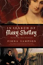 Book cover of In Search of Mary Shelley by Unknown