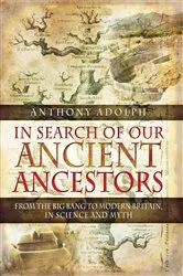 Book cover of In Search of Our Ancient Ancestors by Anthony Adolph