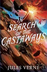 Book cover of In Search of the Castaways by Jules Verne