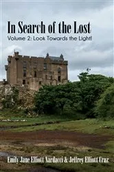 Book cover of In Search of the Lost, Volume 2 by Cruz, Jeffrey, Elliott