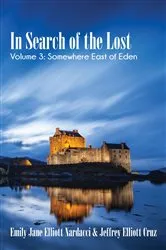Book cover of In Search of the Lost, Volume 3 by Cruz, Jeffrey, Elliott