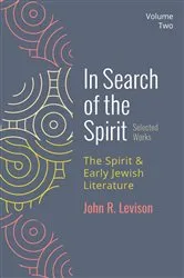 Book cover of In Search of the Spirit: Selected Works, Volume Two by John R. Levison