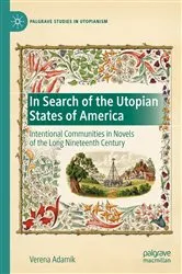 Book cover of In Search of the Utopian States of America by Verena Adamik