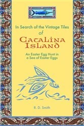 Book cover of In Search of the Vintage Tiles of Catalina Island by Smith, Ronald, D