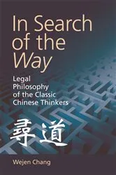 Book cover of In Search of the Way by Wejen Chang