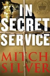 Book cover of In Secret Service by Mitch Silver