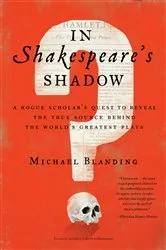 Book cover of In Shakespeare's Shadow by Michael Blanding