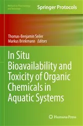 Book cover of In Situ Bioavailability and Toxicity of Organic Chemicals in Aquatic Systems by Thomas-Benjamin Seiler