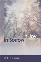 Book cover of In Sorrow and In Joy by D. E. Young