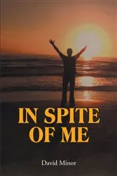 Book cover of In Spite of Me by David Minor