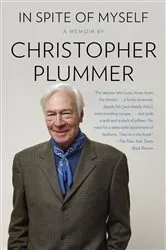 Book cover of In Spite of Myself by Christopher Plummer