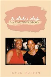 Book cover of In Stroke's Shadow by Kyle Ruffin