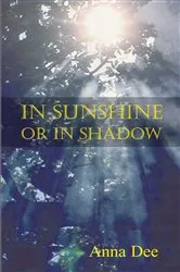 Book cover of In Sunshine or in Shadow by Rhys Bowen