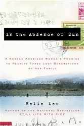 Book cover of In the Absence of Sun by Helie Lee