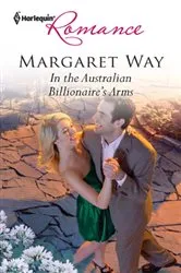 Book cover of In the Australian Billionaire's Arms by Margaret Way