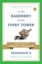 Book cover of In the Basement of the Ivory Tower by Professor X