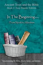 Book cover of In The Beginning... From Noah to Abraham - Easy Reader Edition by Unknown