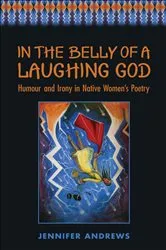 Book cover of In the Belly of a Laughing God by Jennifer Andrews