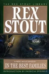 Book cover of In the Best Families by Rex Stout