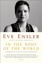 Book cover of In the Body of the World by Eve Ensler