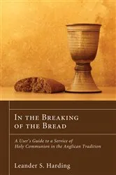 Book cover of In the Breaking of the Bread by Leander S. Harding
