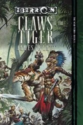 Book cover of In the Claws of the Tiger by James Wyatt