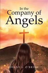 Book cover of In the Company of Angels by Diane L. O'Brien
