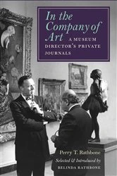 Book cover of In the Company of Art by Perry T. Rathbone