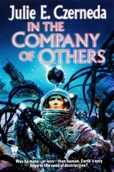 Book cover of In the Company of Others by Julie E. Czerneda